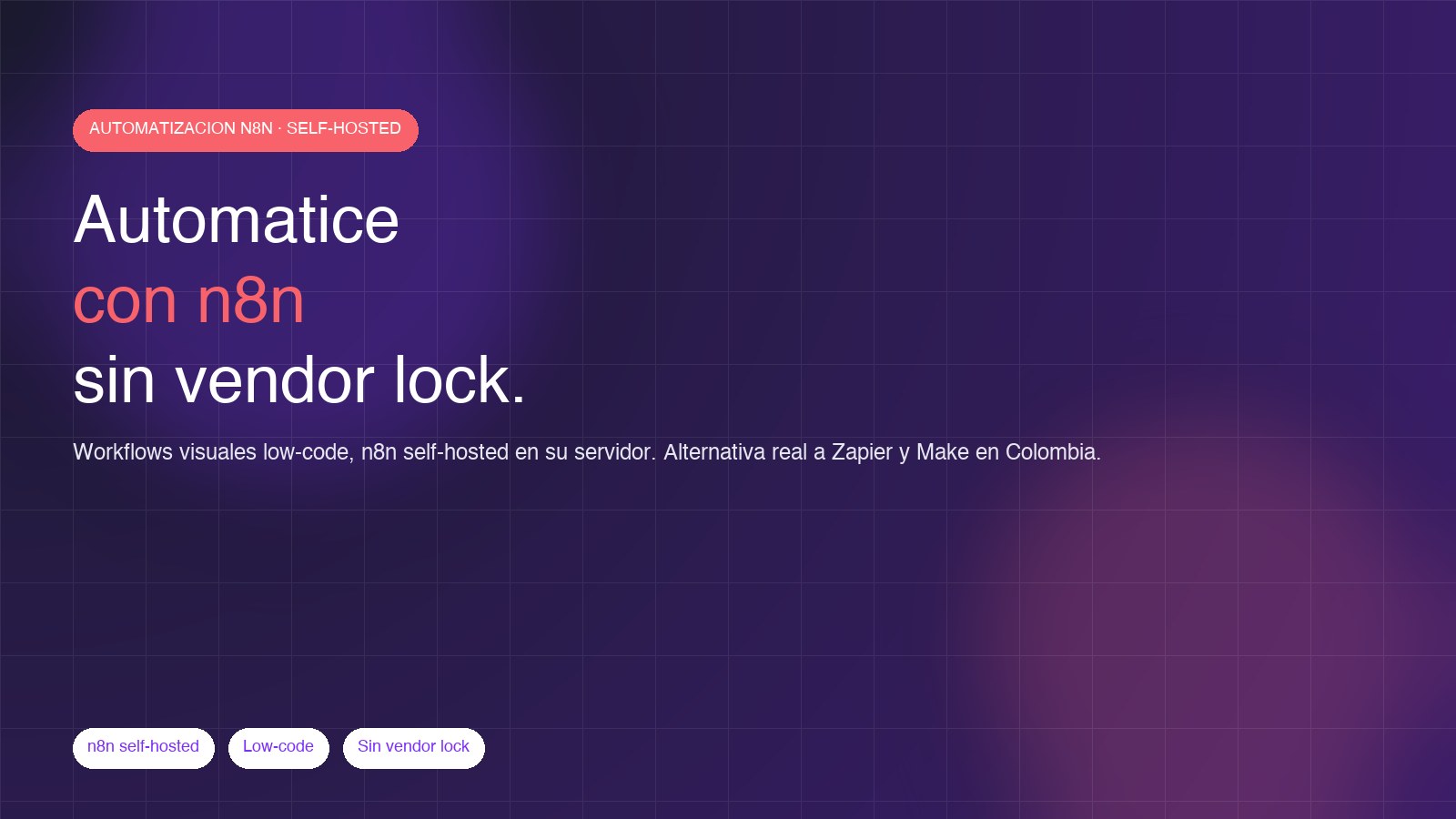 Automatización con n8n self-hosted en Colombia — alternativa a Zapier y Make sin vendor lock-in — Mentora