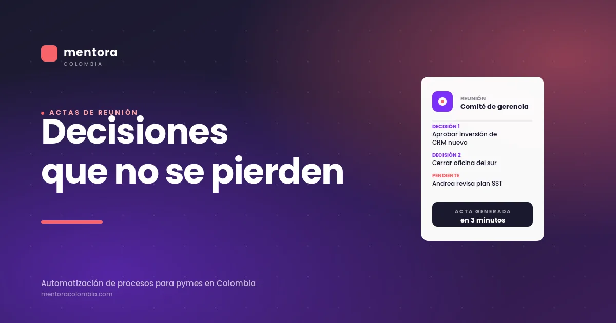 Actas de reunión automáticas: la herramienta que está cambiando cómo deciden las pymes