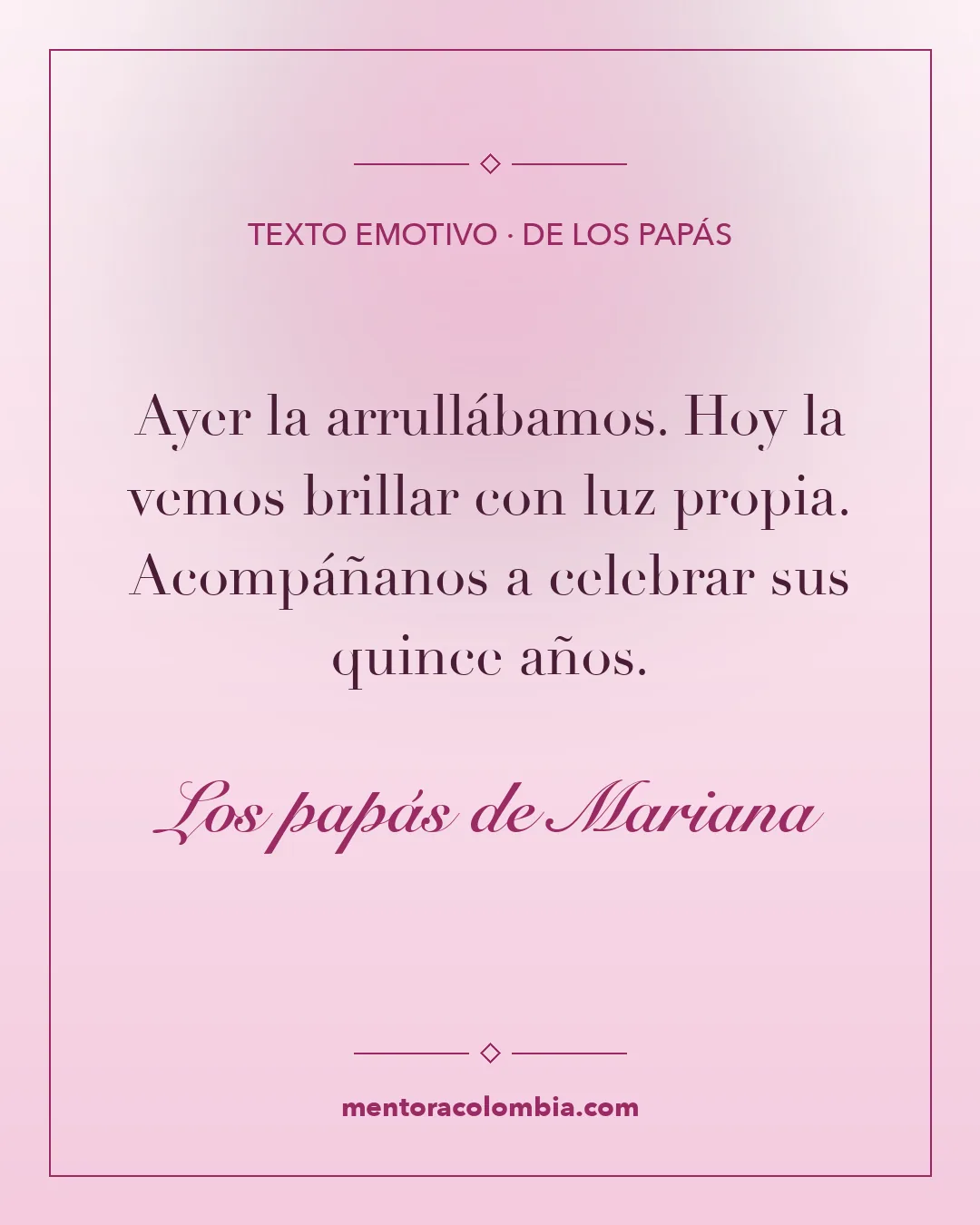 Texto emotivo de los papás para invitación de 15 años en tarjeta rosa