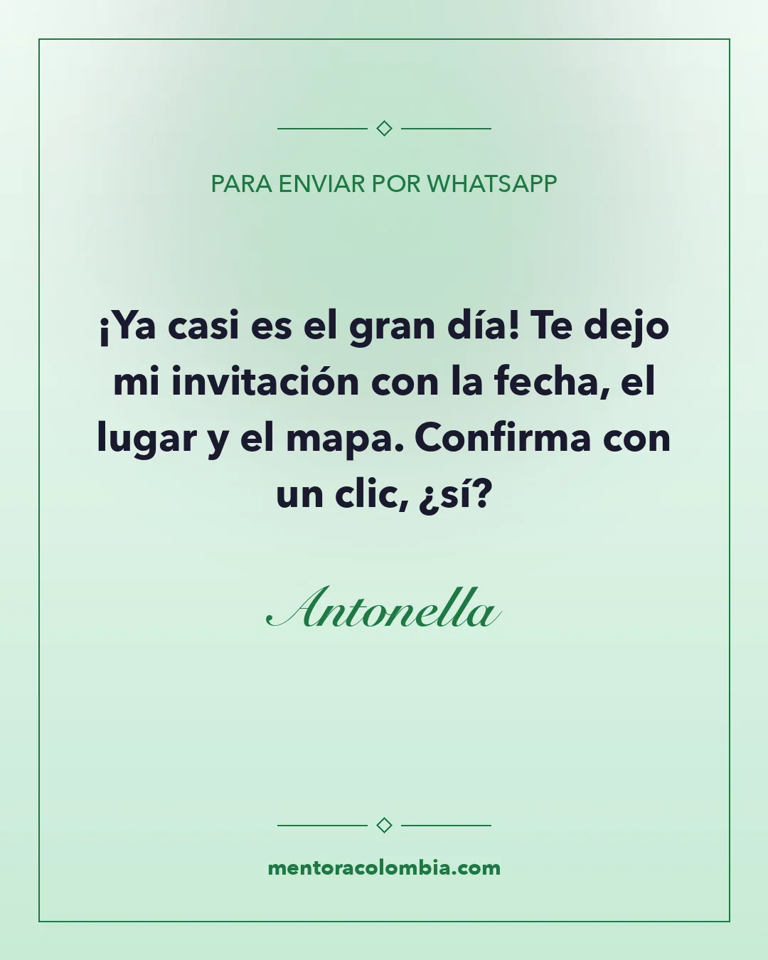Mensaje para enviar la invitación de 15 años por WhatsApp, en tarjeta verde