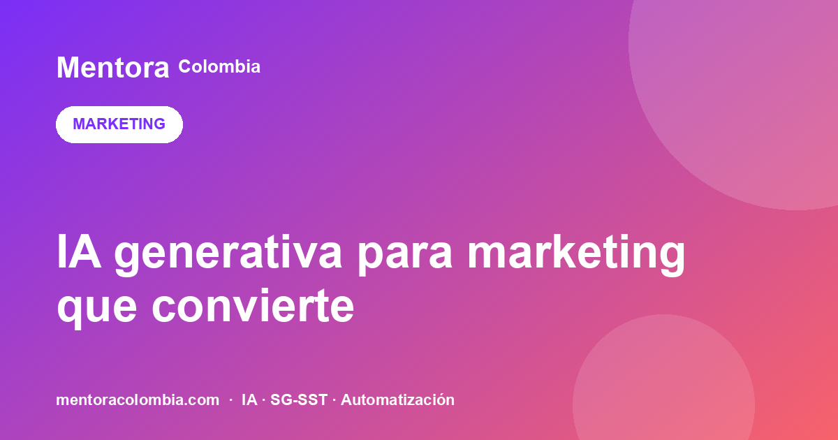IA generativa para marketing: crear ofertas y landing pages que convierten