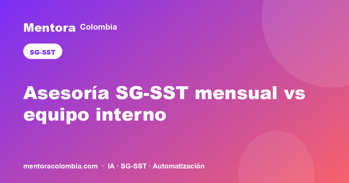 Asesoría SG-SST mensual vs equipo interno 2026